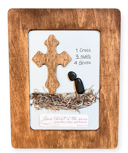 Custom Christian Art: “1 Cross + 3 Nails = 4 Given” - 5”x7”